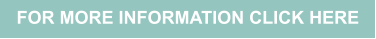 FOR MORE INFORMATION CLICK HERE