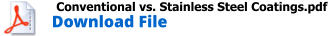 Conventional vs. Stainless Steel Coatings.pdf Download File